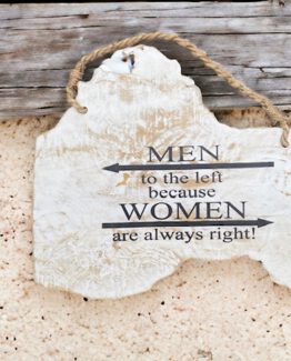 men to the left because woman are always right Hinweisschild