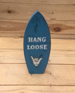 surfbrett treibholz hang loose